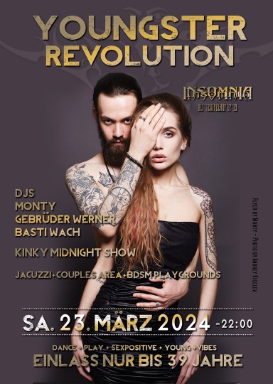 Youngster Revolution @ INSOMNIA Nightclub Berlin - Sexpositive, Erotic, Fetish, Kinky, Swinger, BDSM - Party