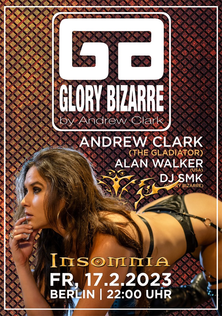 Glory Bizarre @ INSOMNIA Nightclub Berlin - Sexpositive, Erotic, Fetish, Techno, House - Party