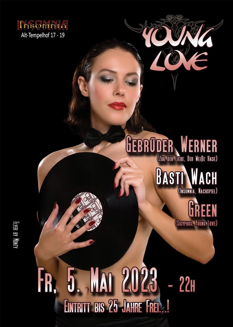 Young Love @ INSOMNIA Nightclub Berlin - Sexpositive, Erotic, Fetish, Techno, House - Party