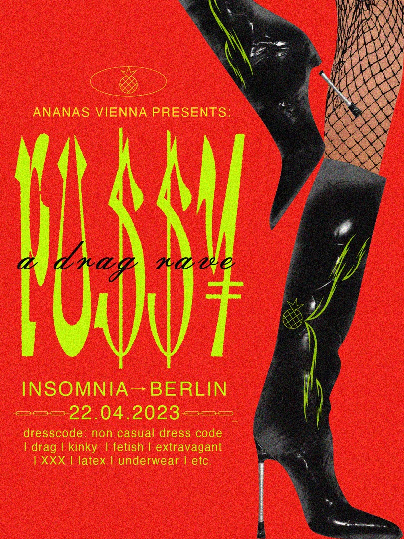 PU$$¥ | a drag rave @ INSOMNIA Nightclub Berlin - Sexpositive, Erotic, Fetish, Burlesque, Swinger, BDSM - Party