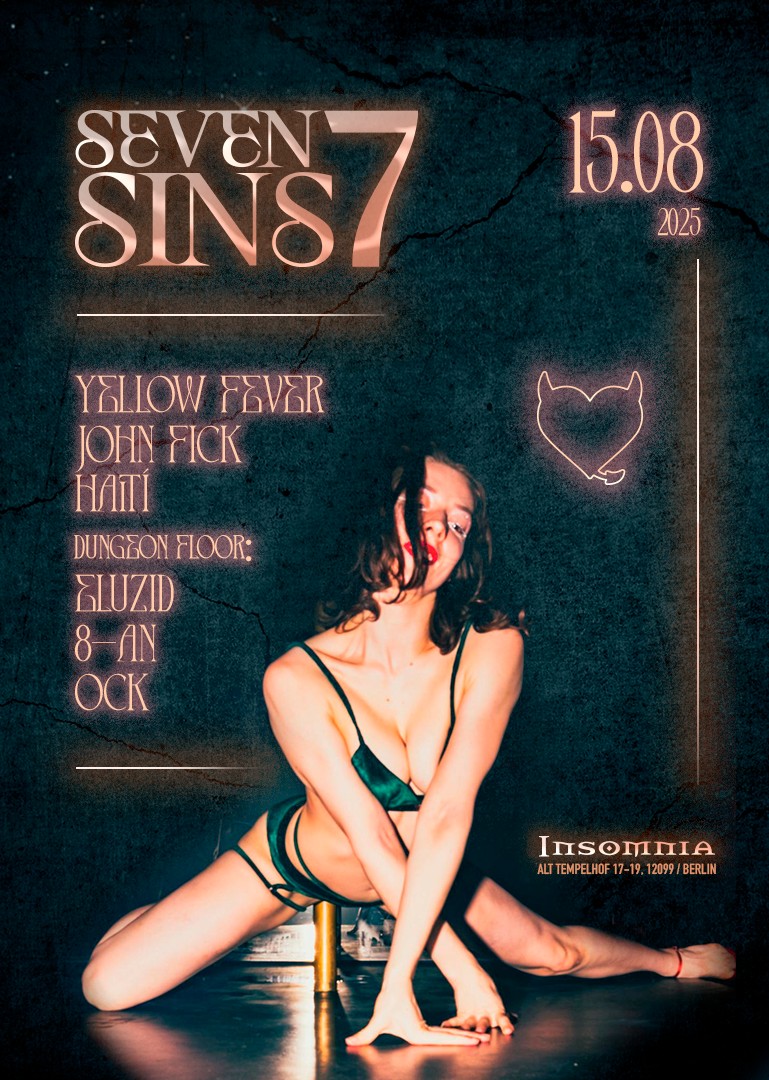 Seven Sins @ INSOMNIA Nightclub Berlin - Sexpositive, Erotic, Fetish, Burlesque, Swinger, BDSM - Party