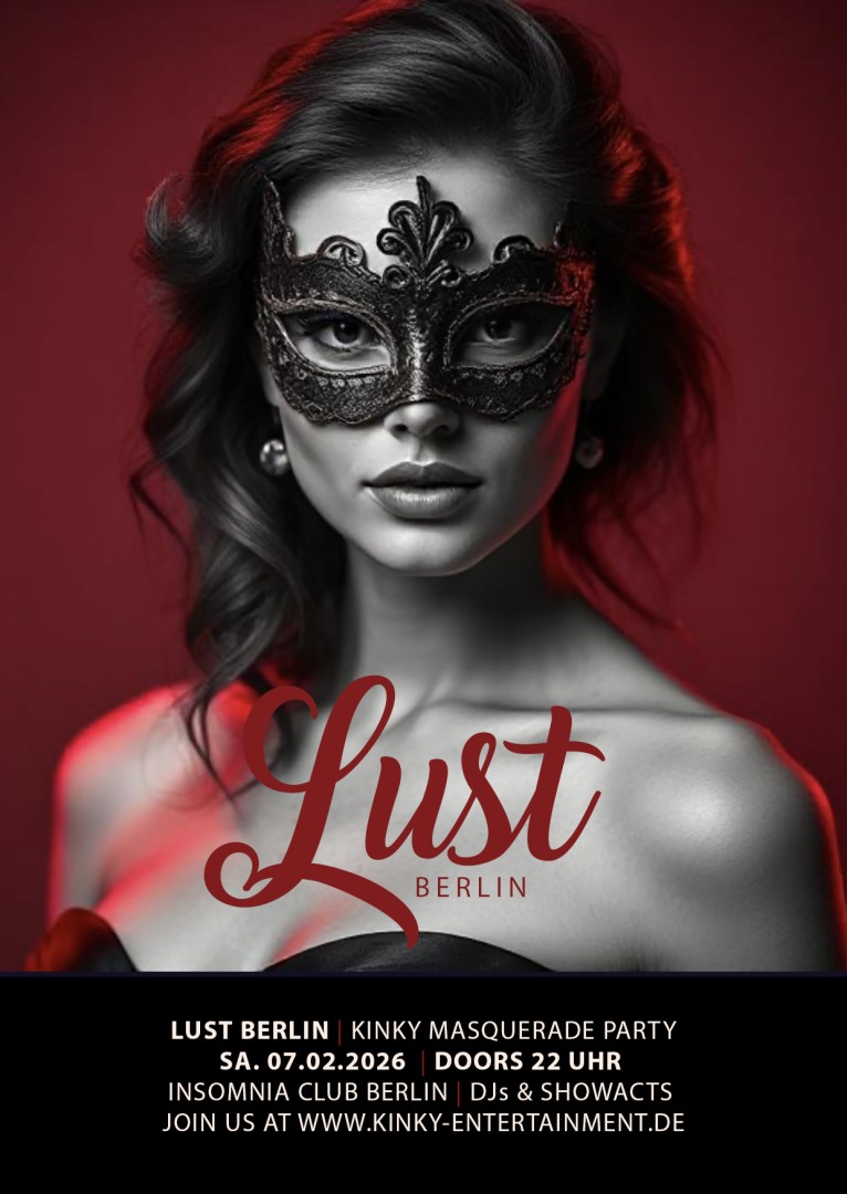 LUST Berlin - Where elegance meets desire @ INSOMNIA Nightclub Berlin - Une expérience techno et sex-positive