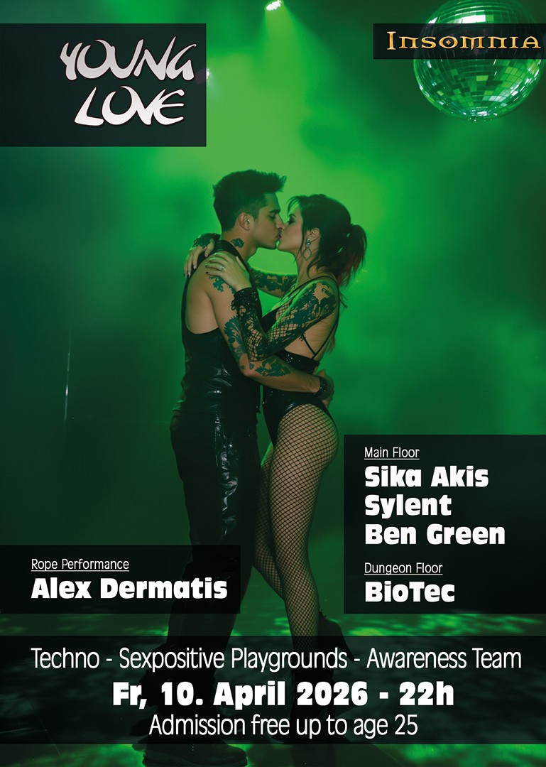 Young Love @ INSOMNIA Nightclub Berlin - Sexpositive, Erotic, Fetish, Techno, House - Party