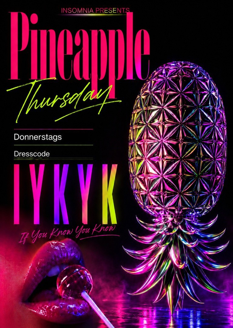 Pineapple Thursdays @ INSOMNIA Nightclub Berlin - Sexpositive, Erotic, Fetish, Swinger, BDSM - Party