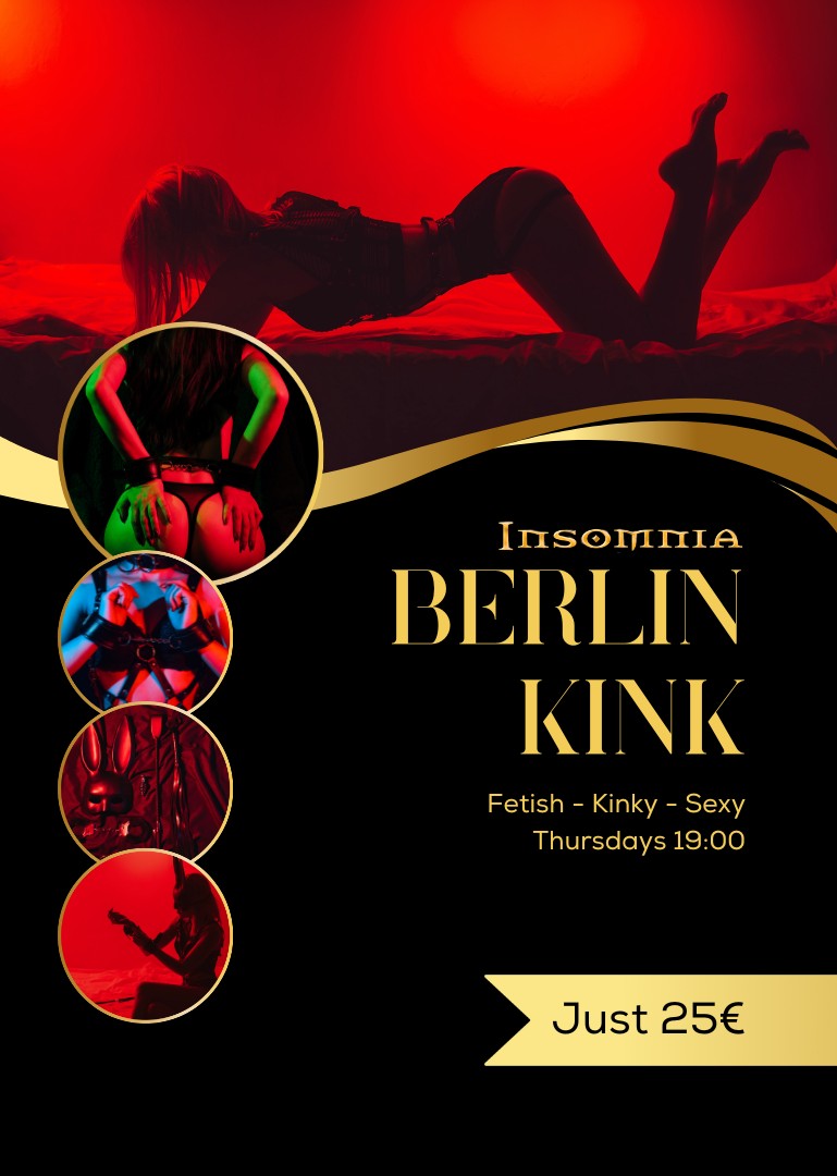 Berlin Kink @ INSOMNIA Nightclub Berlin - Sexpositive, Erotic, Fetish, Swinger, BDSM - Party