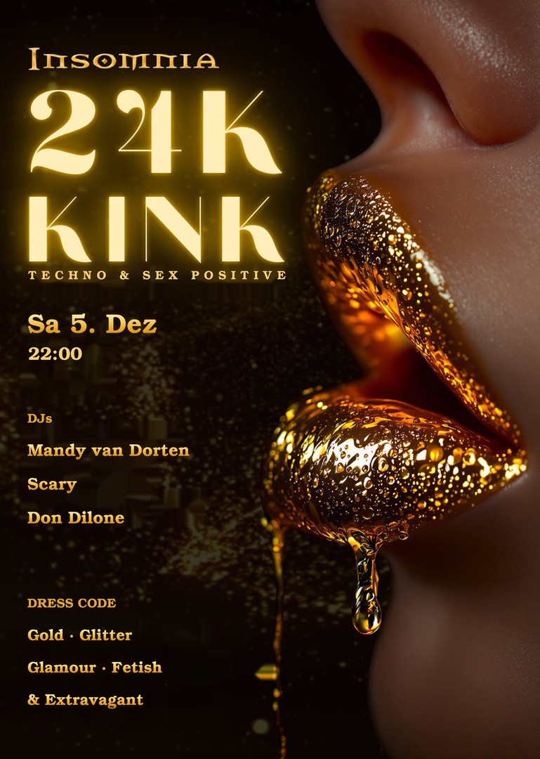 24K Kink @ INSOMNIA Nightclub Berlin - Sexpositive, Erotic, Fetish, Swinger - Party