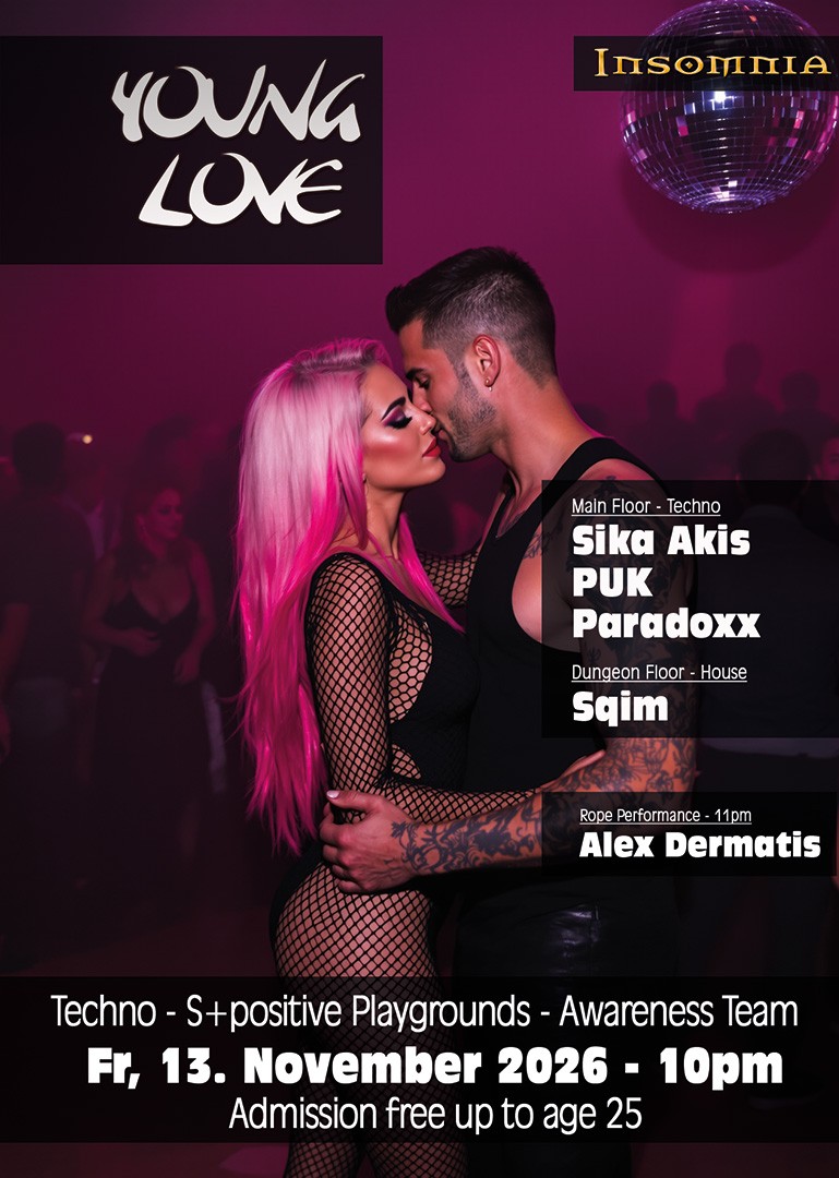 Young Love @ INSOMNIA Nightclub Berlin - Sexpositive, Erotic, Fetish, Techno, House - Party