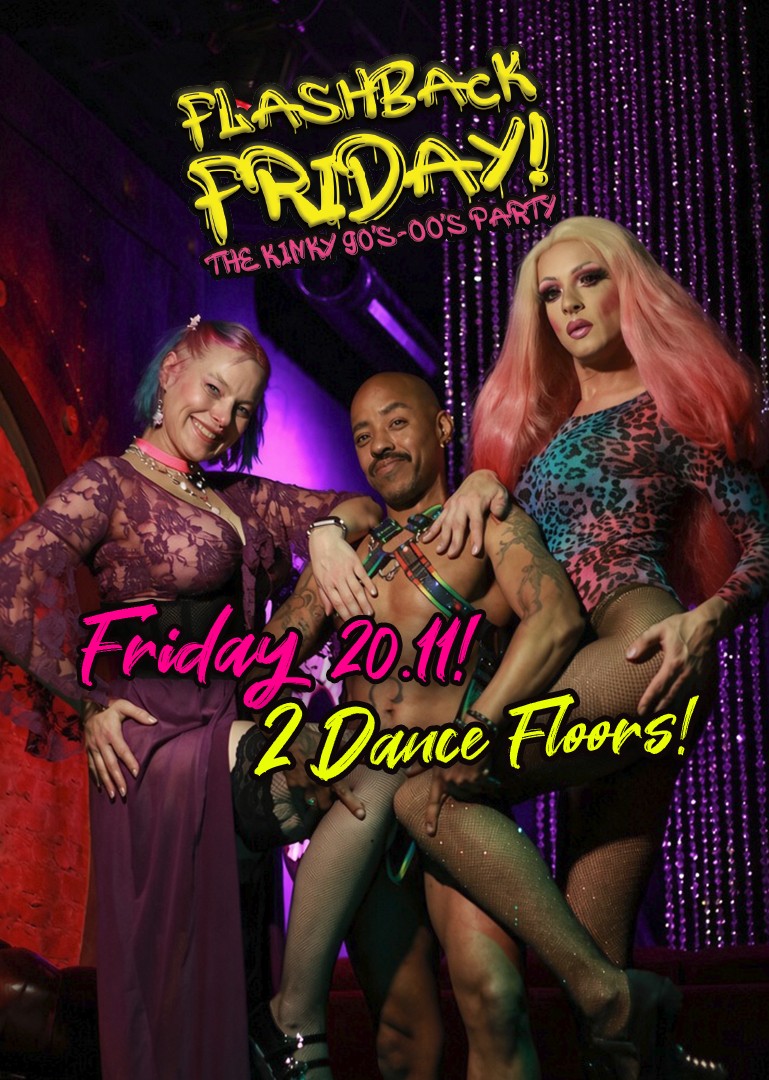 Flashback Friday @ INSOMNIA Nightclub Berlin - Sexpositive, Erotic, Fetish, 90s, 00s  - Party