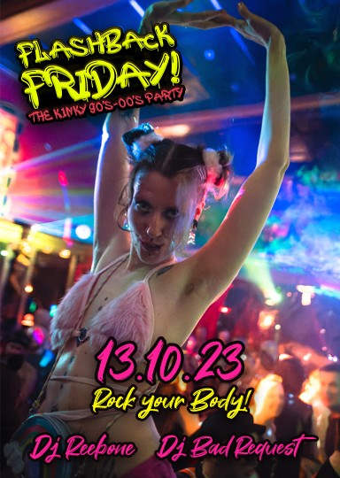 Flashback Friday @ INSOMNIA Nightclub Berlin - Sexpositive, Erotic, Fetish, 90s, 00s  - Party