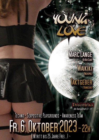 Young Love @ INSOMNIA Nightclub Berlin - Sexpositive, Erotic, Fetish, Techno, House - Party