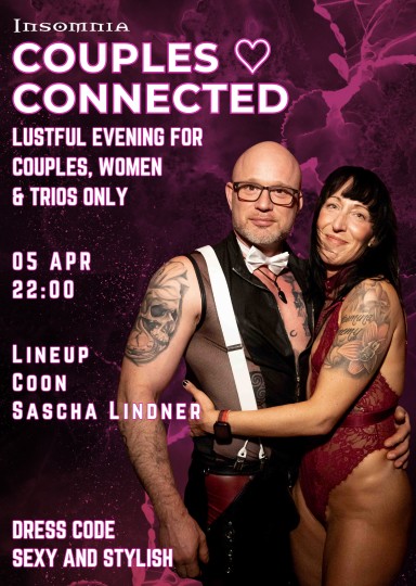 Couples Connected @ INSOMNIA Nightclub Berlin - Sexpositive, Erotic, Fetish, Swinger - Party