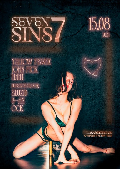 Seven Sins @ INSOMNIA Nightclub Berlin - Sexpositive, Erotic, Fetish, Burlesque, Swinger, BDSM - Party