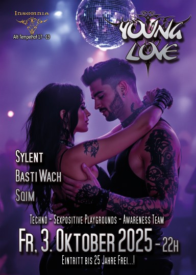 Young Love @ INSOMNIA Nightclub Berlin - Sexpositive, Erotic, Fetish, Techno, House - Party