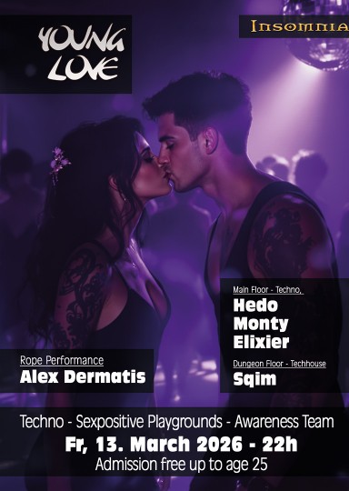 Young Love @ INSOMNIA Nightclub Berlin - Sexpositive, Erotic, Fetish, Techno, House - Party