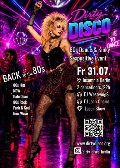 Dirty Disco @ INSOMNIA Nightclub Berlin - Sexpositive, Erotic, Fetish, 80s, Pop, Wave, Swinger, BDSM - Party