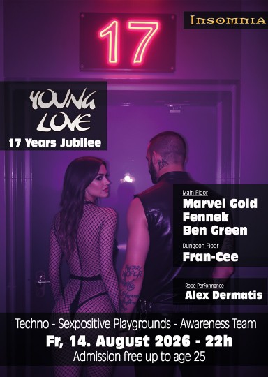 Young Love @ INSOMNIA Nightclub Berlin - Sexpositive, Erotic, Fetish, Techno, House - Party