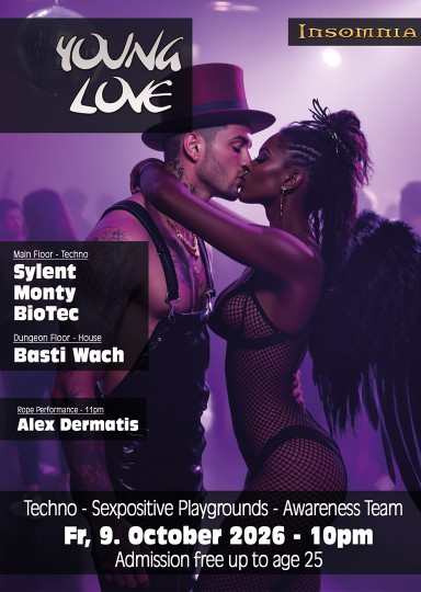 Young Love @ INSOMNIA Nightclub Berlin - Sexpositive, Erotic, Fetish, Techno, House - Party