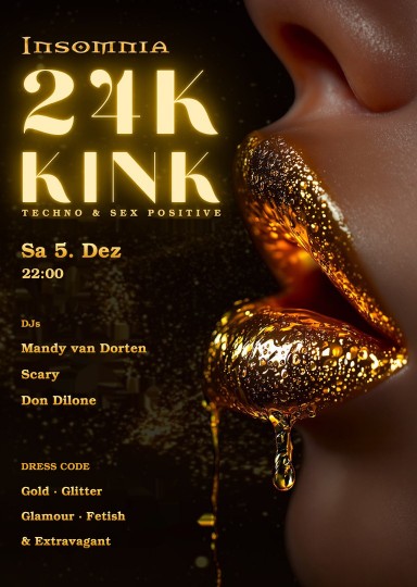24K Kink @ INSOMNIA Nightclub Berlin - Sexpositive, Erotic, Fetish, Swinger - Party