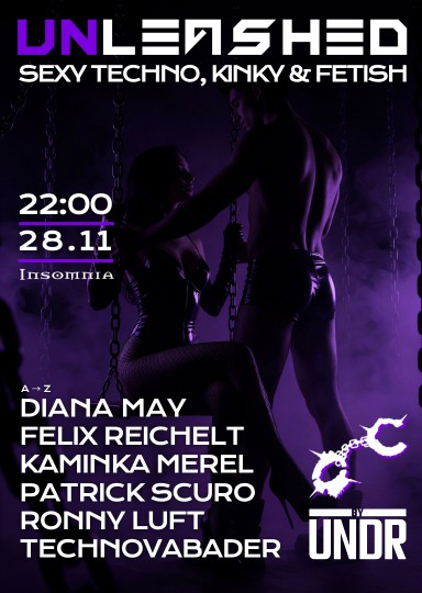 Unleashed.Berlin! @ INSOMNIA Nachtclub Berlin - Ein Techno zentriertes, sex-positives Erlebnis