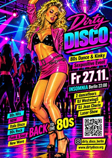 Dirty Disco @ INSOMNIA Nightclub Berlin - Sexpositive, Erotic, Fetish, 80s, Pop, Wave, Swinger, BDSM - Party