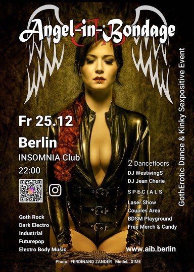 Angel-in-Bondage @ INSOMNIA Nightclub Berlin - Sexpositive, Erotic, Fetish, Goth, Swinger, BDSM - Party