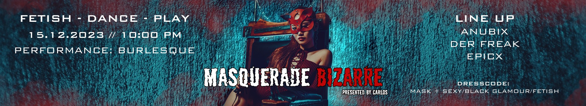 MASQUERADE BIZARRE