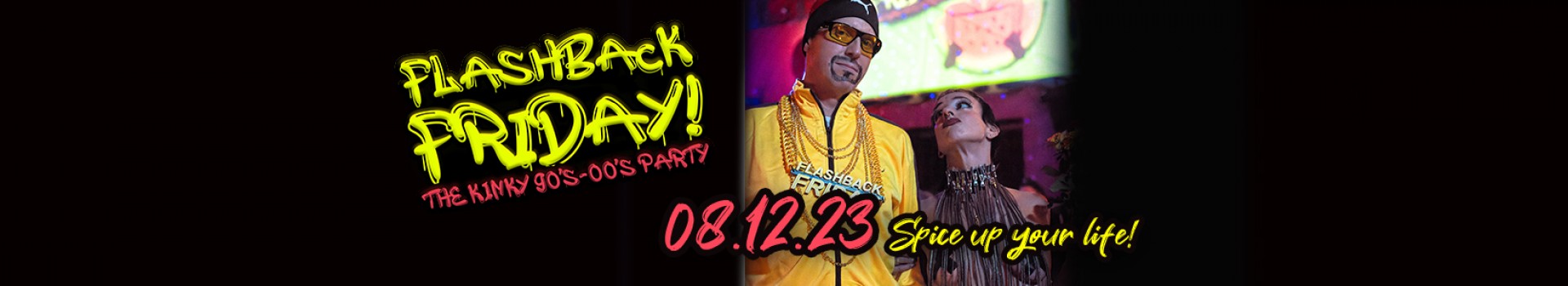 Flashback Friday - The kinky 90s`-00s Party