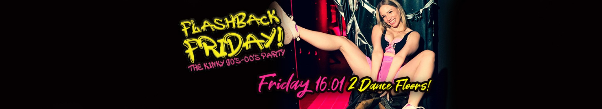 Flashback Friday - The Kinky 90's-00's Party!