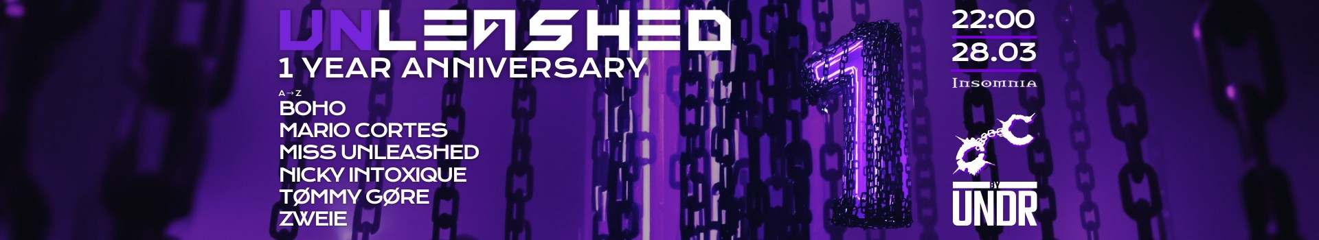 UNLEASHED by UNDR · 1 An d’Anniversaire