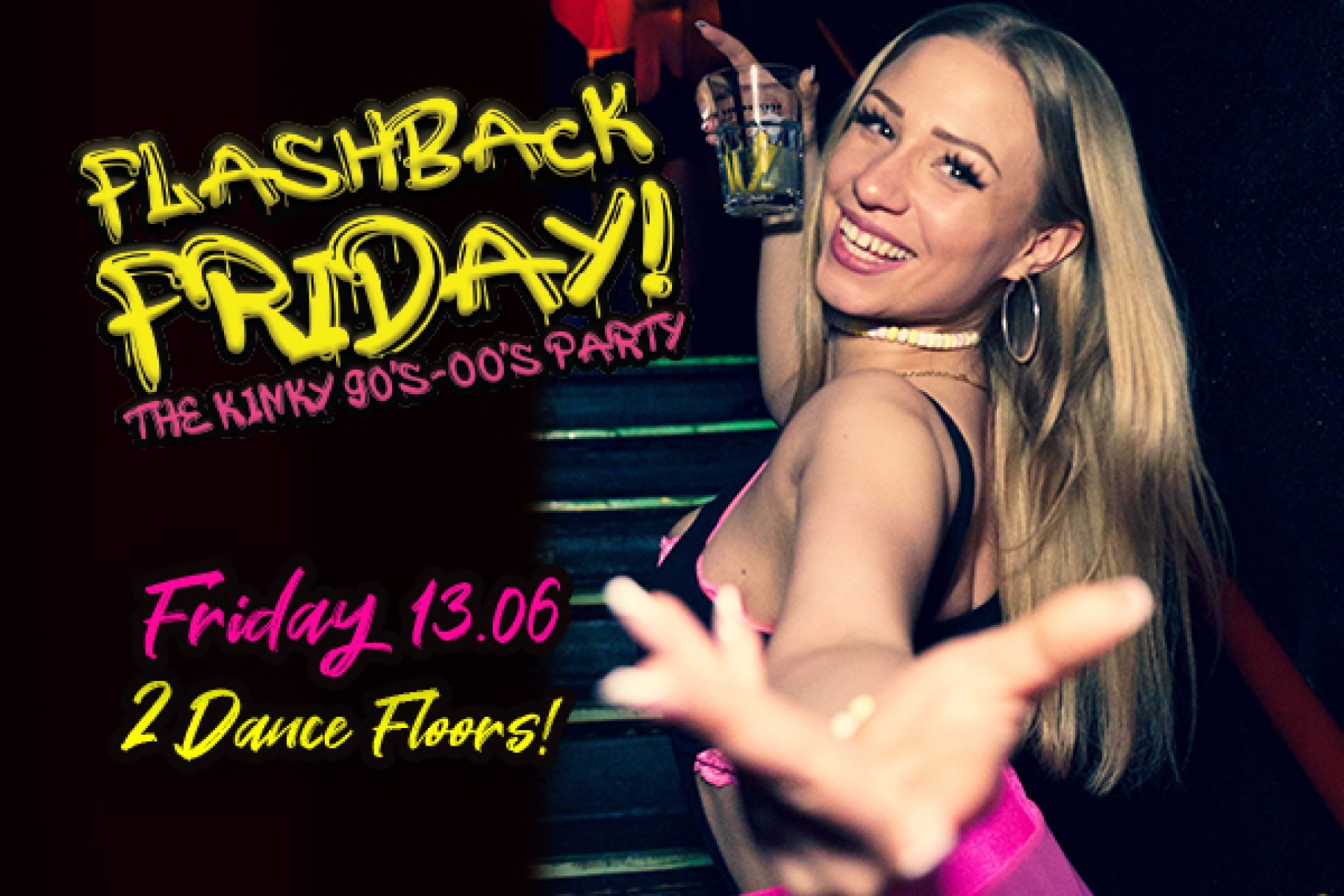Flashback Friday - The Kinky 90's-00's Party!