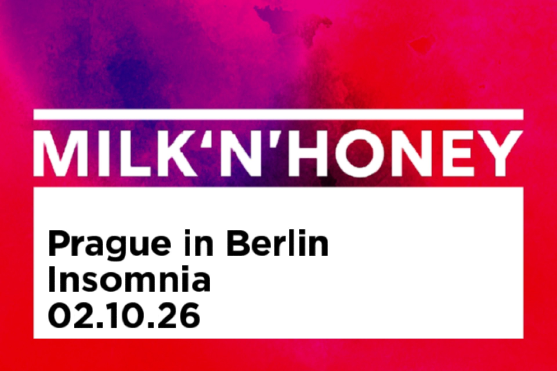 MILK & HONEY - Prague goes Berlin